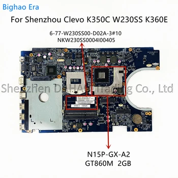  6-71-W23S0-D02A Pre Shenzhou Clevo K350C W230SS K360E Notebook Doska S HM86 Chipset GT860M 2GB grafickú Kartu 6-77-W230SS00