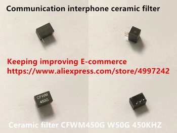  Originál nové 100% komunikácia palubného telefónu keramický filter CFWM450G W50G 450KHZ (Cievky)